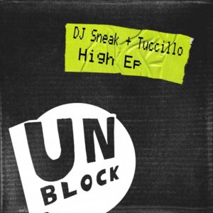 DJ Sneak & Tuccillo - High