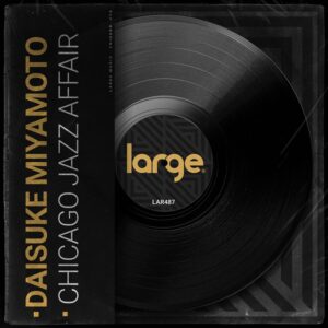 Daisuke Miyamoto - Chicago Jazz Affair
