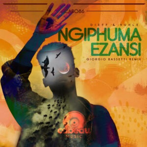 Djeff, Giorgio Bassetti & Kuhle - Ngiphuma Ezansi