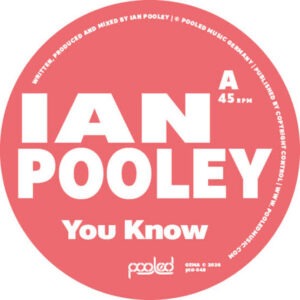 Ian Pooley - You Know