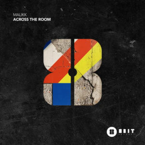 Malikk - Across The Room