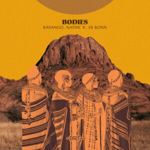 Native P., Kasango & DJ Ronn - Bodies