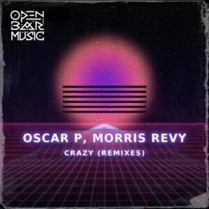 Oscar P & Morris Revy - Crazy